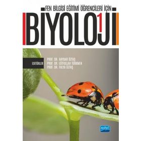 Fen Bilgisi Eğitimi Öğrencileri için Biyoloji 1 Barış Özden