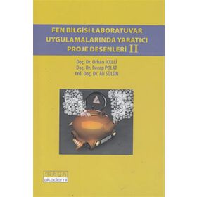 FEN BILGISI LABORATUVAR UYGULAMALARINDA YARATICI PROJE DESENLERI II - KOLEKTIF