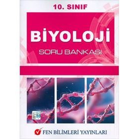 Fen Bilimleri 10. Sınıf Biyoloji Soru Bankası