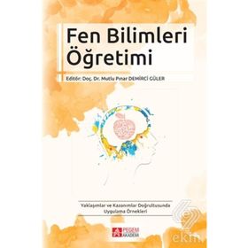 Fen Bilimleri Öğretimi - Pegem Akademi Yayıncılık