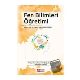 Fen Bilimleri Öğretimi - Pegem Akademi Yayıncılık