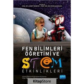 Fen Bilimleri Öğretimi ve Stem Etkinlikleri - Kollektif