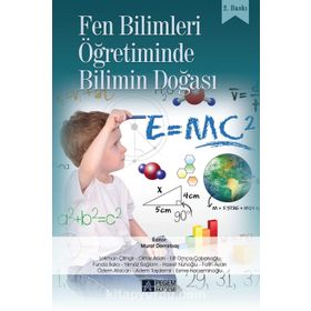 Fen Bilimleri Öğretiminde Bilimin Doğası - Murat Demirbaş Lokman Çilingir Oktay Aslan elif omca cabonoglu Funda Balcı Yılmaz Sağlam Hasret Nuhoğlu Fatih Aydın Özlem Afacan Adem Taşdemir Esme Hacıeminoğlu