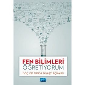 Fen Bilimleri Öğretiyorum-Nobel Akademi Yayınları