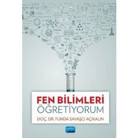Fen Bilimleri Öğretiyorum-Nobel Akademi Yayınları