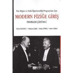 Fen Bilimleri Öğretmenleri ve Öğretmen Adayları İçin Modern Fiziğe Giriş - Pegem Akademi Yayıncılık