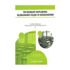 Fen Bilimleri Sınıflarında Biçimlendirici Ölçme Ve Değerlendirme / Hüseyin İnaltun