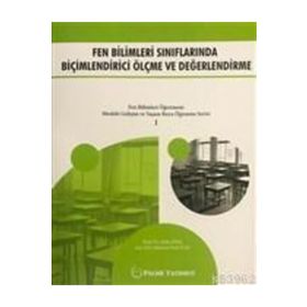 Fen Bilimleri Sınıflarında Biçimlendirici Ölçme Ve Değerlendirme / Hüseyin İnaltun