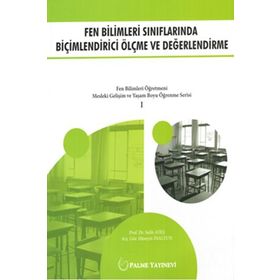 Fen Bilimleri Sınıflarında Biçimlendirici Ölçme Ve Değerlendirme / Hüseyin İnaltun