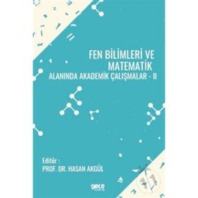 Fen Bilimleri ve Matematik Alanında Araştırma ve Değerlendirmeler - Kolektif