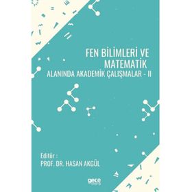Fen Bilimleri ve Matematik Alanında Araştırma ve Değerlendirmeler - Kolektif