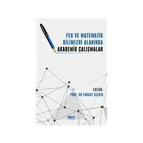 Fen Bilimleri ve Matematik Alanında Araştırma ve Değerlendirmeler - Kolektif