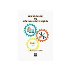 Fen Bilimleri ve Mühendislikte Kişilik - Yonca Toker