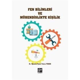 Fen Bilimleri ve Mühendislikte Kişilik - Yonca Toker