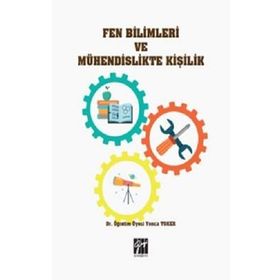 Fen Bilimleri ve Mühendislikte Kişilik - Yonca Toker