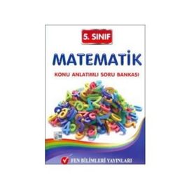 Fen Bilimleri Yayınları 5. Sınıf Matematik Konu Anlatımlı Soru Bankası