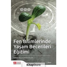 Fen Bilimlerinde Yaşam Becerileri Eğitimi Kollektif Pegem Akademi Yayıncılık