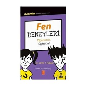 Fen Deneyleri - Dummies Junior- Eğlenerek Öğrenin! / Experimenting / Olivia J. Mullins