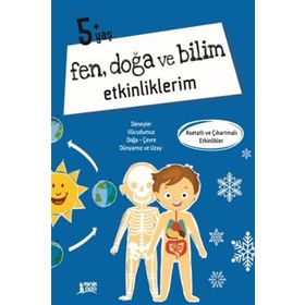 Fen Doğa Ve Bilim Etkinliklerim - 5+ Yaş, 6 Yaş Erdem Yayınları