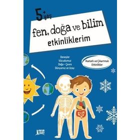Fen Doğa Ve Bilim Etkinliklerim - 5+ Yaş, 6 Yaş Erdem Yayınları