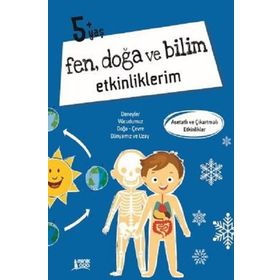 Fen Doğa Ve Bilim Etkinliklerim - 5+ Yaş, 6 Yaş Erdem Yayınları