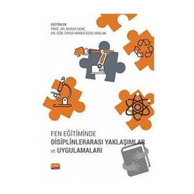 Fen Eğitiminde Disiplinlerarası Yaklaşımlar ve Uygulamaları Nobel Akademik Yayıncılık