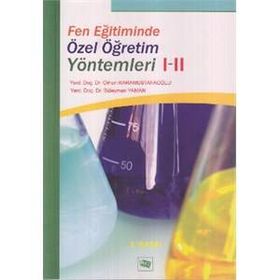 Fen Eğitiminde Özel Öğretim Yöntemleri 1-2
