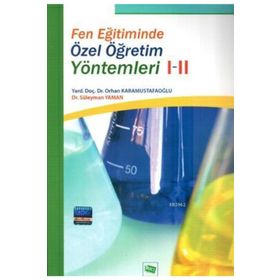 Fen Eğitiminde Özel Öğretim Yöntemleri 1-2