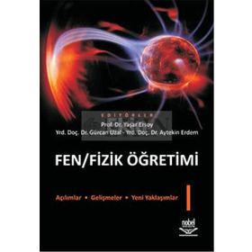 FEN / FIZIK ÖĞRETİMİ 1 - YAŞAR ERSOY;GÜRCAN UZAL;AYTEKIN ERDEM