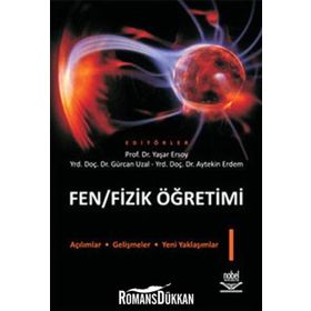 FEN / FIZIK ÖĞRETİMİ 1 - YAŞAR ERSOY;GÜRCAN UZAL;AYTEKIN ERDEM