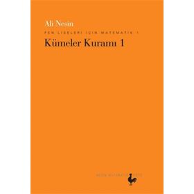 Fen Liseleri için Matematik 1 - Kümeler Kuramı 1 - Ali Nesin