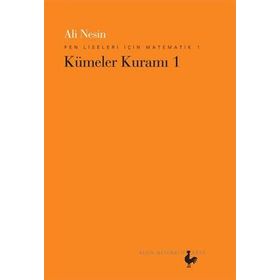 Fen Liseleri için Matematik 1 - Kümeler Kuramı 1 - Ali Nesin