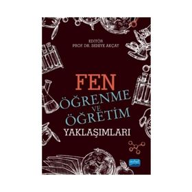 Fen Öğrenme ve Öğretim Yaklaşımları - Hakan Şevki Ayvacı