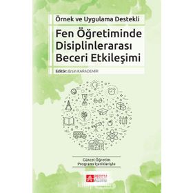 Fen Öğretiminde Disiplinlerarası Beceri - Engin Karademir