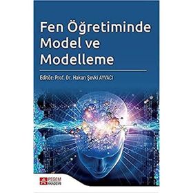 Fen Öğretiminde Model ve Modelleme - Pegem Akademi Yayıncılık