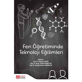 Fen Öğretiminde Teknoloji Eğilimleri - Pegem Akademi Yayıncılık