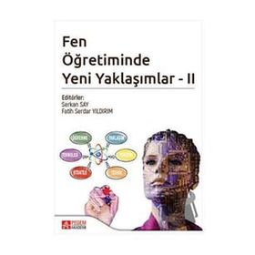 Fen Öğretiminde Yeni Yaklaşımlar - II - Pegem Akademi Yayıncılık