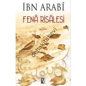 FENÂ RISALESI - MUHYIDDIN İBN ARABI
