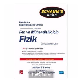 Fen ve Mühendisler İçin Fizik - Schaum’s - Michael E. Browne
