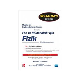 Fen ve Mühendisler İçin Fizik - Schaum’s - Michael E. Browne