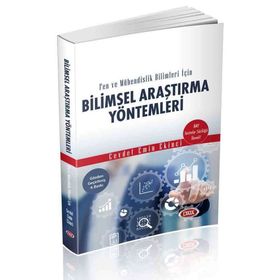 Fen Ve Mühendislik Bilimleri İçin Bilimsel Araştırma Yöntemleri - Cevdet Emin Ekinci