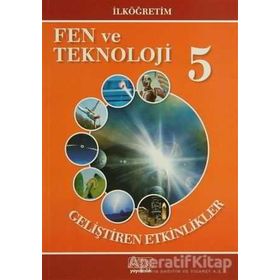 FEN VE TEKNOLOJI 5 GELIŞTIREN ETKINLIKLER - GENEL