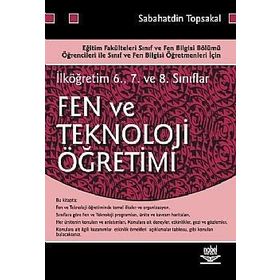 FEN VE TEKNOLOJI ÖĞRETİMİ İLKÖĞRETİM 6-7-8 - SABAHATDIN TOPSAKAL