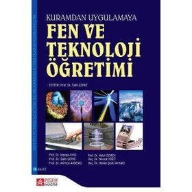 FEN VE TEKNOLOJI ÖĞRETİMİ (KURAMDAN UYGULAMAYA) - SALIH ÇEPNİ