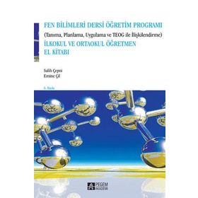 FEN VE TEKNOLOJI PROGRAMI - 1 . VE 2 . KADEME (TANIMA , PLANLAMA , UYGULAMA VE SBSYLE İLİŞKİLENDİRM - SALIH ÇEPNİ;EMINE ÇİL