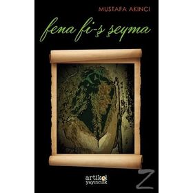 Fena Fi-ş Şeyma - Mustafa Akıncı