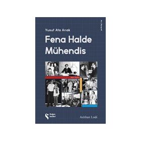 Fena Halde Mühendis - Yusuf Ata Arıak