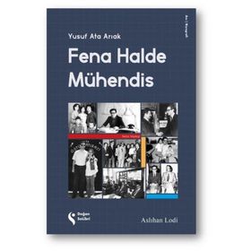 Fena Halde Mühendis - Yusuf Ata Arıak