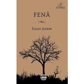Fena - İlkay Şahin