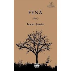 Fena - İlkay Şahin